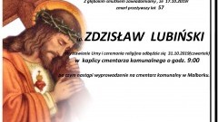 Zmarł Zdzisław Lubiński. Żył 57 lat.