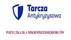 Pożyczka dla mikroprzedsiębiorców w ramach tzw. tarczy antykryzysowej.&#8230;