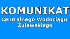 Centralny Wodociąg Żuławski nie naliczy odsetek za spóźnione wpłaty.