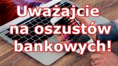 Policja ostrzega przed nietypowym bankowym oszustwem. Kobieta straciła prawie 20 tysięcy złotych.