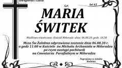 Zmarła Maria Świtek. Żyła 63 lata.