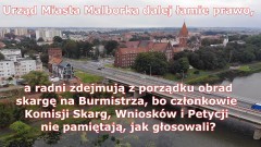 Urząd Miasta Malborka dalej łamie prawo, a radni zdejmują z porządku obrad skargę na Burmistrza,  bo członkowie Komisji Skarg, Wniosków i Petycji nie pamiętają, jak głosowali?