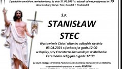 Zmarł Stanisław Stec. Żył 79 lat.