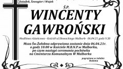 Zmarł Wincenty Gawroński. Żył 76 lat.