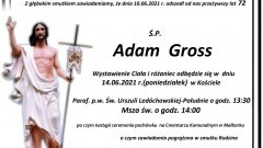 Zmarł Adam Gross. Żył 72 lata.