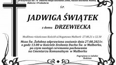 Zmarła Jadwiga Świątek. Żyła 70 lat.