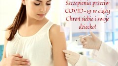 Sztum. Szpital wyjaśnia, czy szczepienie przeciw COVID-19 w ciąży jest&#8230;