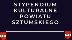 Sztum. Starostwo Powiatowe ogłosiło konkurs na Stypendium Kulturalne.