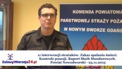 11 interwencji strażaków. Zakaz spalania śmieci. Kontrole posesji. Raport Służb Mundurowych. Powiat Nowodworski - 23.11.2015