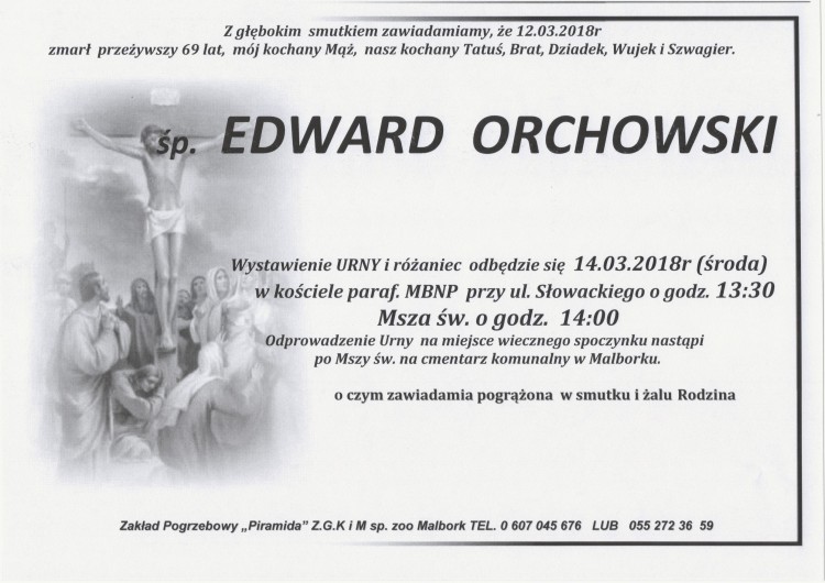 Zmarł Edward Orchowski. Żył 69 lat.