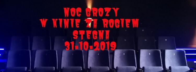 Stegna: Noc Grozy w Kinie za Rogiem.