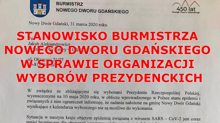 STANOWISKO BURMISTRZA NOWEGO DWORU GDAŃSKIEGO W SPRAWIE ORGANIZACJI WYBORÓW&#8230;