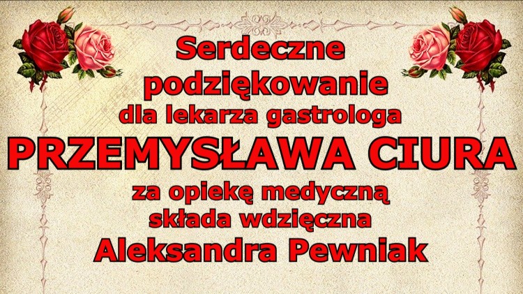 Podziękowania dla lekarza gastrologa od wdzięcznej pacjentki.