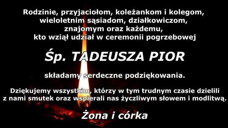 Podziękowanie za udział w ceremonii pogrzebowej śp. Tadeusza Pior od&#8230;