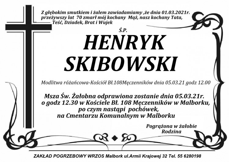Zmarł Henryk Skibowski. Żył 70 lat.
