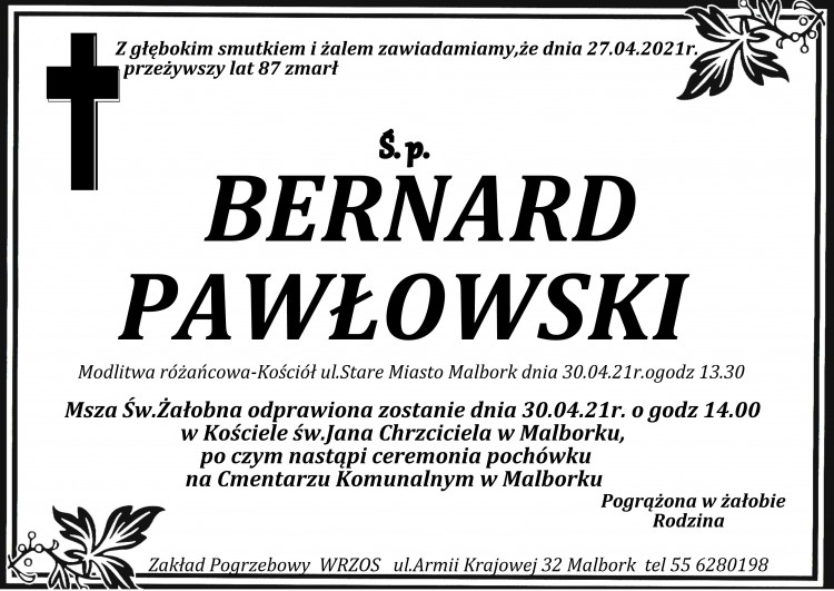 Zmarł Bernard Pawłowski. Żył 87 lat.