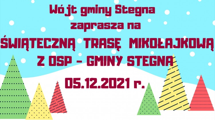Gmina Stegna. Świąteczna Trasa Mikołajkowa z Ochotniczą Strażą Pożarną.&#8230;
