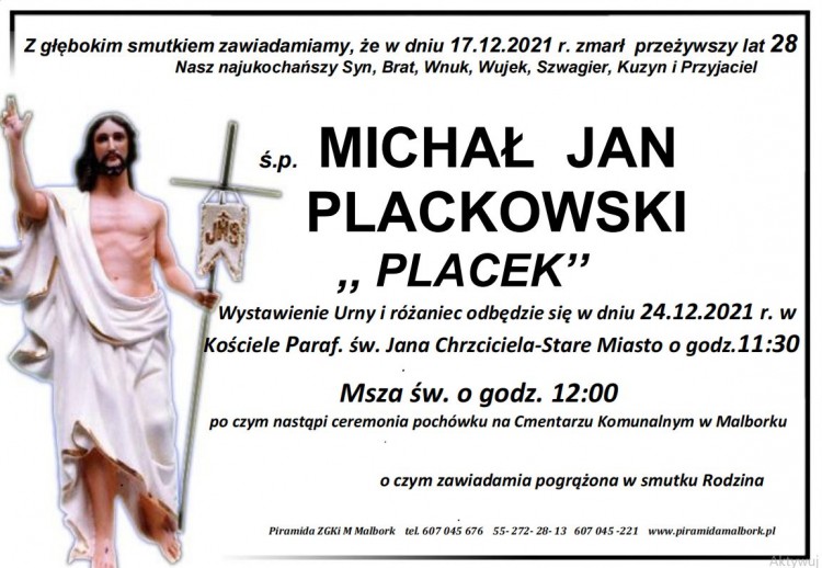 Zmarł Michał Plackowski. Żył 28 lat.