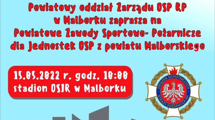 Malbork. Wkrótce Powiatowe Zawody Sportowo – Pożarnicze dla jednostek OSP.