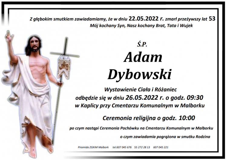 Zmarł Adam Dybowski. Żył 53 lata.