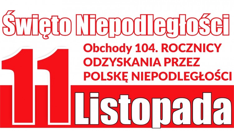 Malbork. Obchody 104. rocznicy odzyskania niepodległości. Szczegóły na plakacie.