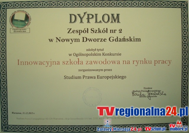 Zespół Szkół nr 2 z tytułem i dyplomem innowacyjnej szkoły zawodowej&#8230;
