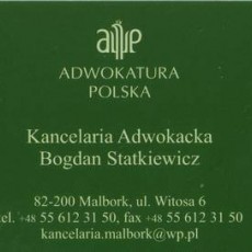 Kancelaria Adwokacka Bogdan Statkiewicz  ul. Witosa 6, 82-200 Malbork Tel. 55 612 31 50