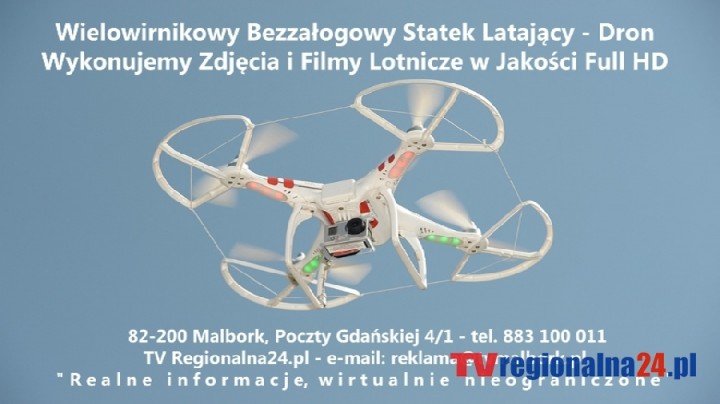 Wykonujemy Zdjęcia i Filmy Lotnicze w Jakości Full HD - Wielowirnikowy Bezzałogowy Statek Latający - Dron - Biały 24 TvMalbork.pl