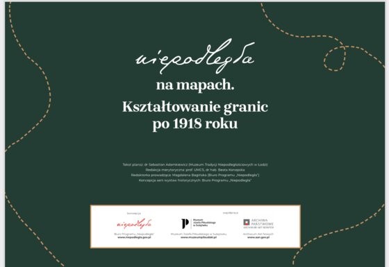 Niepodległa na mapach. Kształtowanie granic po 1918 roku - bezpłatna wystawa do pobrania.