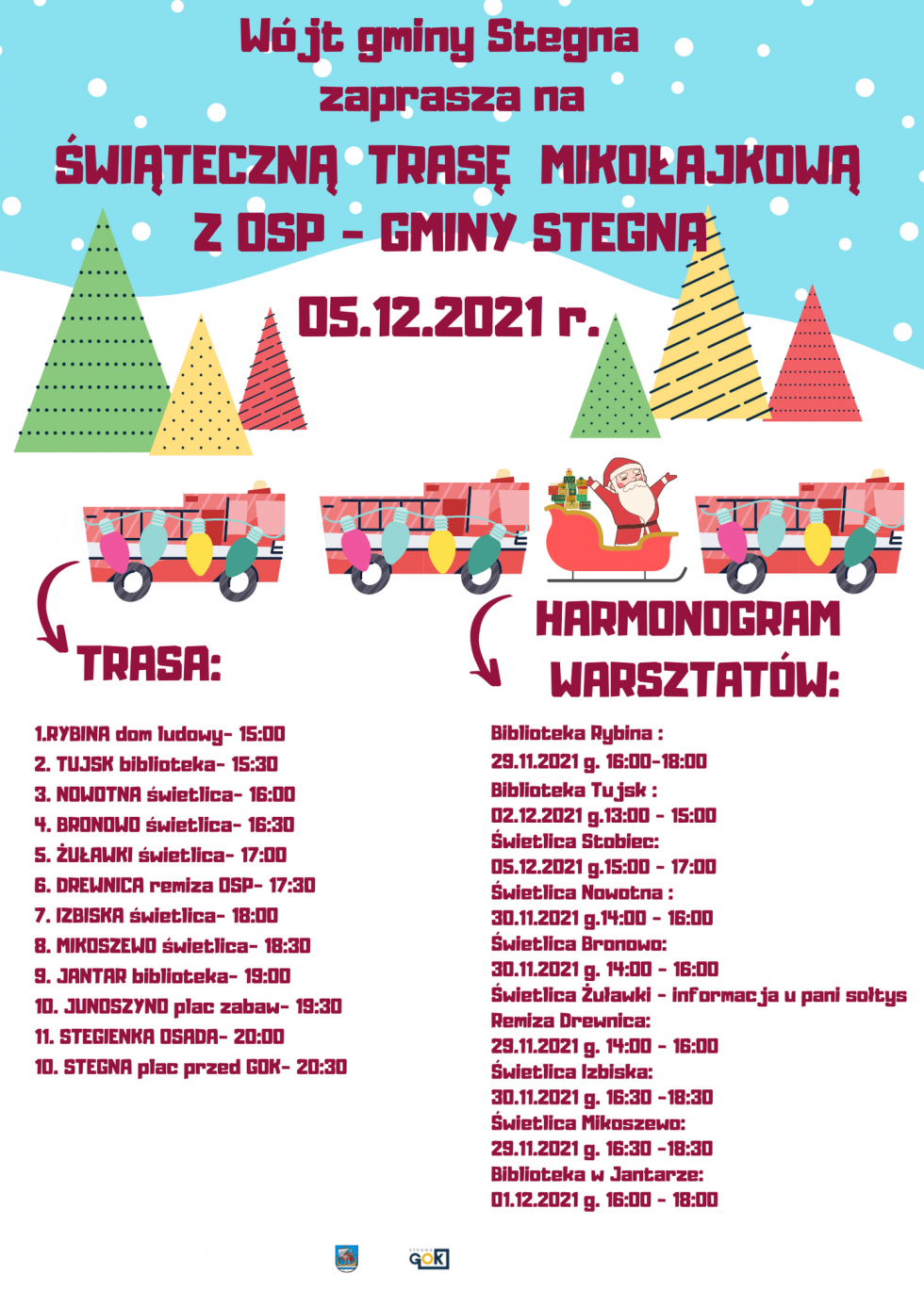 Gmina Stegna. Świąteczna Trasa Mikołajkowa z Ochotniczą Strażą Pożarną. Szczegóły na plakacie.
