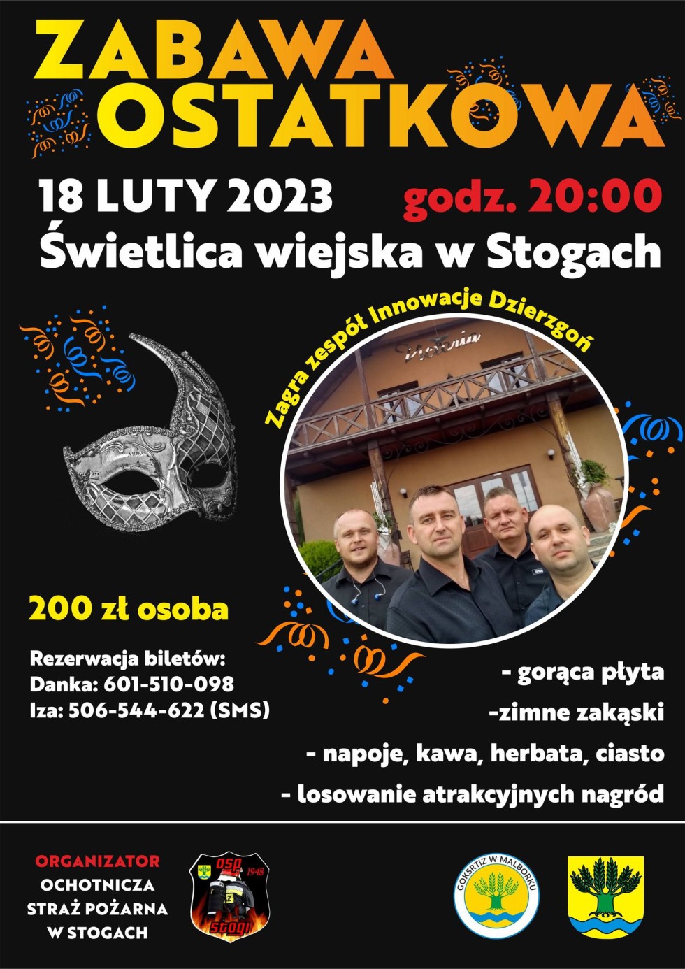 Druhowie z OSP Stogi zapraszają na Zabawę Ostatkową - zagra zespół Innowacje.