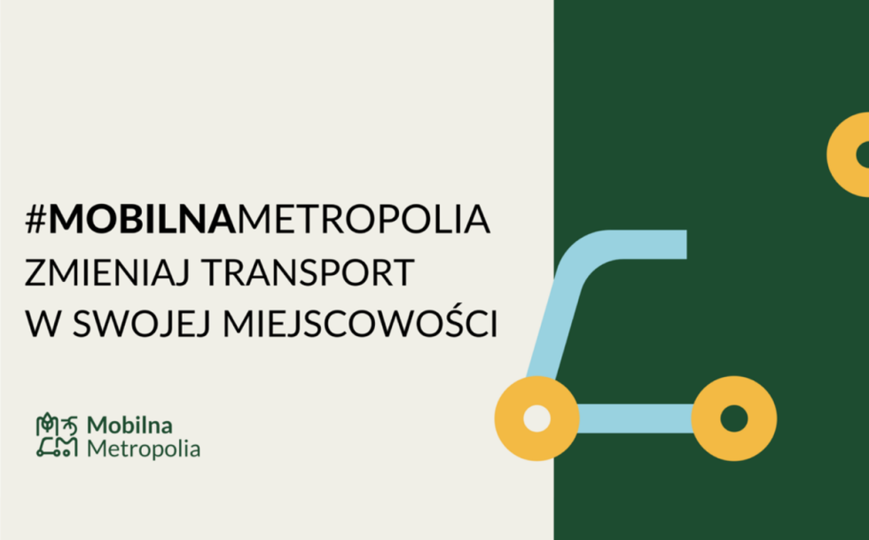 Chcesz mieć wpływ na poprawę transportu w swoim mieście? Zabierz głos w konsultacjach dotyczących Mobilnej Metropolii.