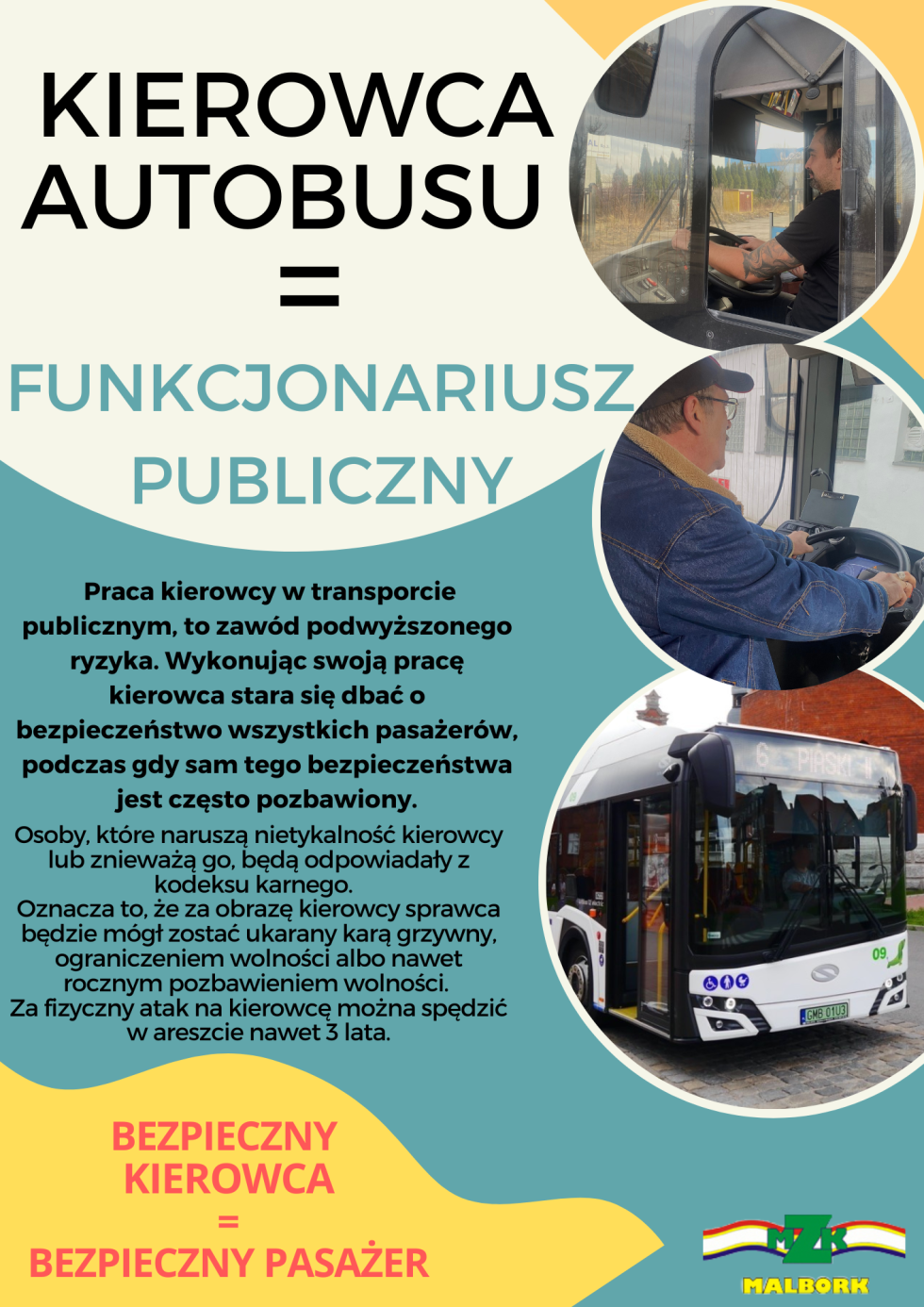 Kierowca autobusu jest funkcjonariuszem publicznym – informuje MZK w Malborku.