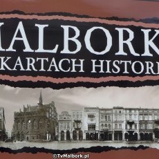 Malbork na kartach historii – najnowsza wystawa Muzeum Miasta czeka&#8230;