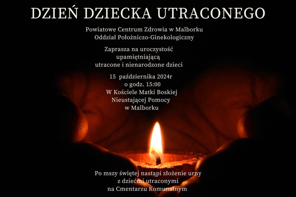 Malbork. 15 października - Dzień Dziecka Utraconego.