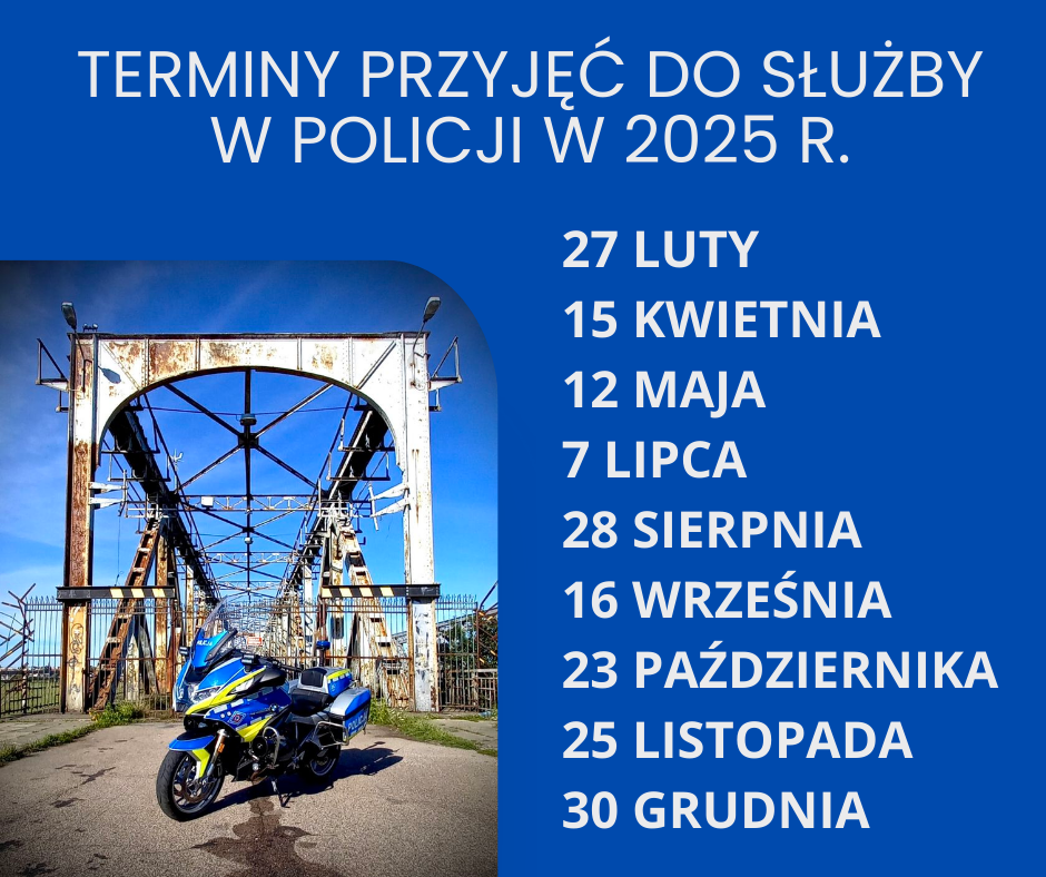 Wstąp do policji – sprawdź terminy przyjęć do służby w 2025 roku.